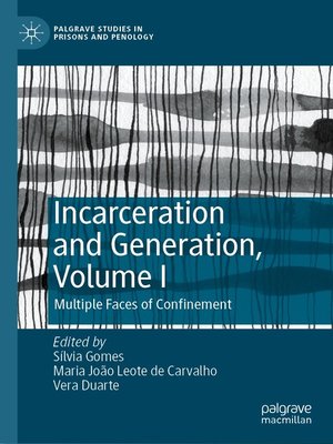 cover image of Incarceration and Generation, Volume I